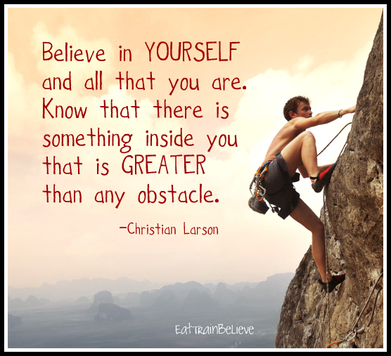 believe-in-yourself-and-all-that-you-are